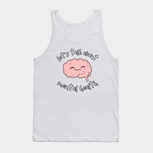 Lets talk about mental health Brain v3 Tank Top